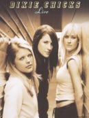 Télécharger Dixie Chicks: Top Of The World Tour - Live
