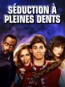 Achat DVD  Séduction à Pleines Dents 