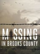 Achat DVD  Missing In Brooks County 