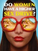 Achat DVD  Do Women Have A Higher Sex Drive? 