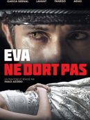 Achat DVD  Eva Ne Dort Pas 