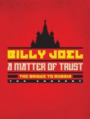 Achat DVD  Billy Joel: A Matter Of Trust - The Bridge To Russia The Concert 