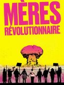 Achat DVD  Mères Révolutionnaire 