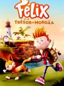 Achat DVD  Félix Et Le Trésor De Morgäa 