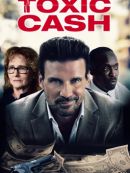 Achat DVD  Toxic Cash 