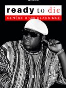 Achat DVD  Ready To Die : La Genèse D’un Classique 