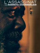 Télécharger L'assassinat De Kenneth Chamberlain