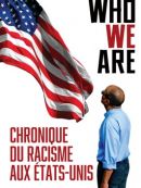 Achat DVD  Who We Are : Chronique Du Racisme Aux États-Unis 