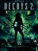 Achat DVD  Decoys 2 Alien Seduction 