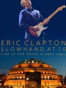 Achat DVD  Eric Clapton - Slowhand At 70: Live At The Royal Albert Hall 