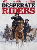 Achat DVD  Les Cavaliers Du Désespoir (Desperate Riders) 