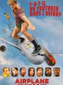 Achat DVD  Y-a-t-il Un Youtuber Dans L'Avion : Airplane Mode 