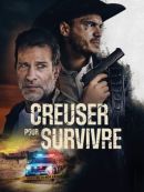 Achat DVD  Creuser Pour Survivre 