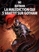 Télécharger Batman : La Malédiction Qui S'abattit Sur Gotham