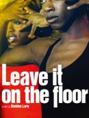 Achat DVD  Leave It On The Floor (VOST) 