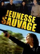 Achat DVD  Jeunesse Sauvage 