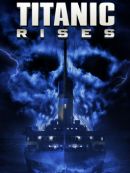 Achat DVD  Titanic Rises 