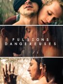 Achat DVD  Pulsions Dangereuses 