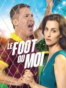 Achat DVD  Le Foot Ou Moi 