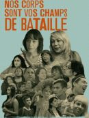 Achat DVD  Nos Corps Sont Vos Champs De Bataille 