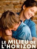 Achat DVD  Le Milieu De L'horizon 