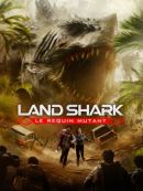 Achat DVD  Land Shark : Le Requin Mutant 