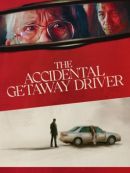 Achat DVD  The Accidental Getaway Driver 