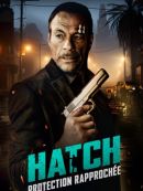 Achat DVD  Hatch - Protection Rapprochée 