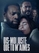 Achat DVD  Dis-moi Juste Que Tu M'aimes 