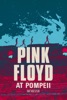Télécharger Pink Floyd At Pompeii – MCMLXXII
