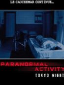 Achat DVD  Paranormal Activity Tokyo Night 