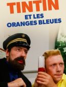Achat DVD  Tintin Et Les Oranges Bleues 