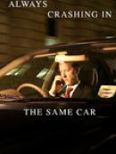 Achat DVD  Always Crashing In the Same Car (2007) 