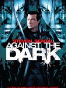 Achat DVD  Against the Dark 