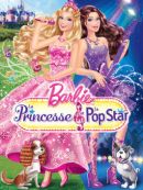 Achat DVD  Barbie™ : La Princesse Et La PopStar 