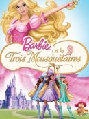 Achat DVD  Barbie - Et Les Trois Mousquetaires 