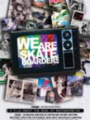 Télécharger We Are Skateboarders (Nous sommes des skateboarders)