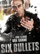 Achat DVD  6 Bullets 