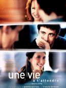 Achat DVD  Une Vie à T'attendre 