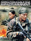 Achat DVD  Operation Eagle One: Impact Imminent 