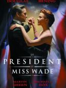 Achat DVD  Le Président Et Miss Wade 
