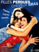 Achat DVD  Filles Perdues, Cheveux Gras 