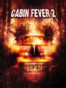 Achat DVD  Cabin Fever 2 