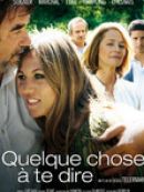 Achat DVD  Quelque Chose à Te Dire 