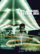 Achat DVD  Noel Gallagher's High Flying Birds 