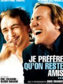 Achat DVD  Je préfère qu'on reste amis 