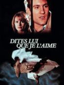 Achat DVD  Dites-lui que je l'aime 