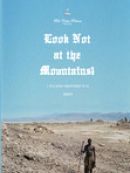 Achat DVD  Look Not At the Mountains 