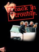 Achat DVD  Back in Trouble 