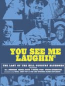 Achat DVD  You See Me Laughin' 